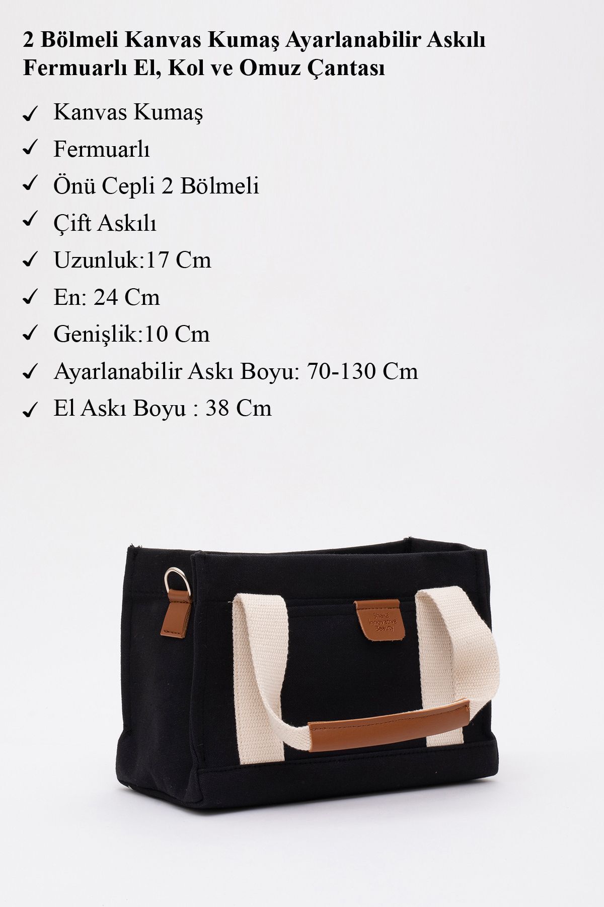 Siyah Shk138 2 Bölmeli Kanvas Kumaş Ayarlanabilir Askılı Fermuarlı El, Kol ve Omuz Çantası U:17 G:24 Siyah Shk138 2 Bölmeli Kanvas Kumaş Ayarlanabilir Askılı Fermuarlı El, Kol ve Omuz Çantası U:17 G:24