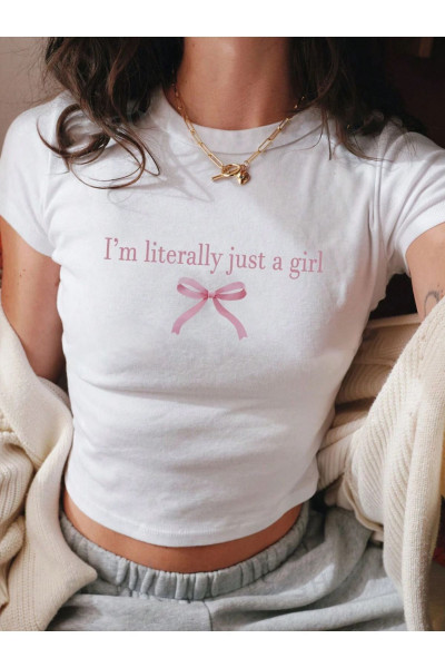 Kadın Y2K I'm Literally Just A Girl Baskılı Crop Tshirt Kadın Y2K I'm Literally Just A Girl Baskılı Crop Tshirt