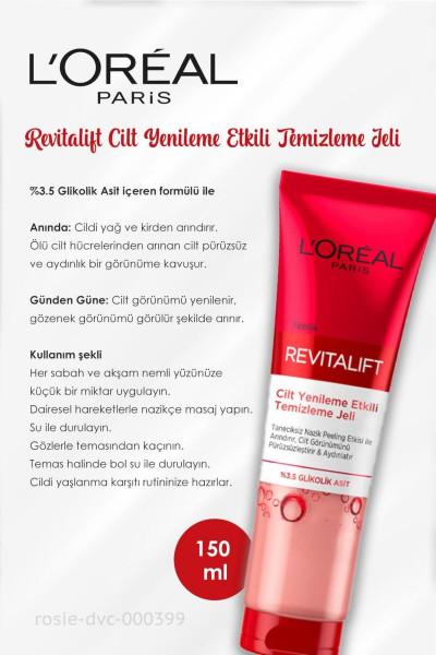 3 Adet Loreal Paris Revitalift Cilt Yenileme Etkili Temizleme Jeli 150 ml ve ROSIE 3 Adet Loreal Paris Revitalift Cilt Yenileme Etkili Temizleme Jeli 150 ml ve ROSIE