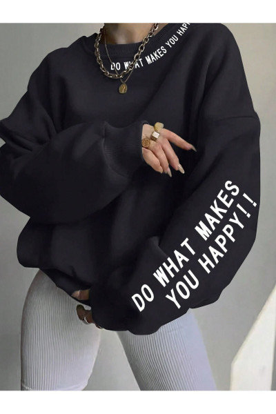 Kadın Siyah Do What Makes Baskılı Oversize Bisiklet Yaka Sweatshirt Kadın Siyah Do What Makes Baskılı Oversize Bisiklet Yaka Sweatshirt