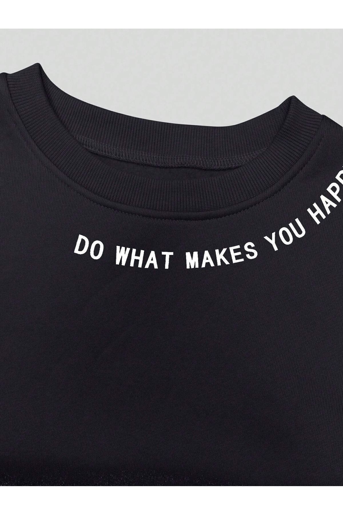 Kadın Siyah Do What Makes Baskılı Oversize Bisiklet Yaka Sweatshirt Kadın Siyah Do What Makes Baskılı Oversize Bisiklet Yaka Sweatshirt